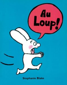 Atelier "Au Loup !" (Stéphanie Blake) pour les 3-4 ans